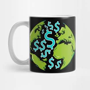 Dollar Signs Cash Earth – Spaceman Squad Space Money Making Mug